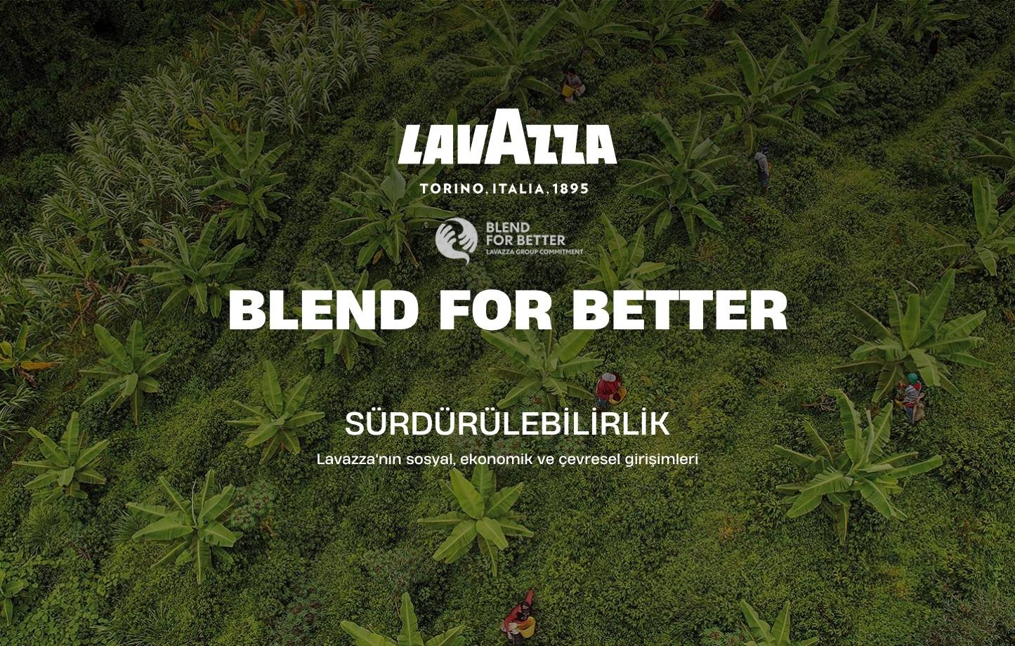 Lavazza Sürdürülebilirlik The Blended Orchestra Blend For Better